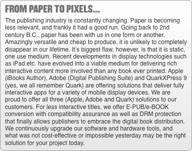 from paper to pixels... The publishing industry is constantly c